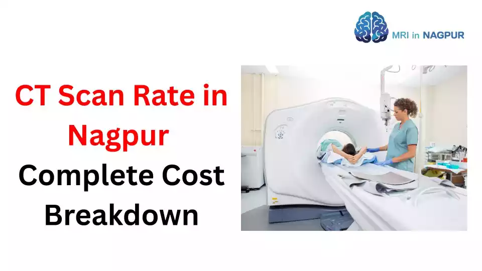 CT Scan Rate in Nagpur