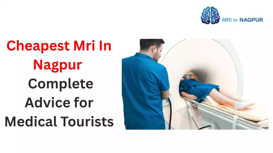 Cheapest MRI In Nagpur